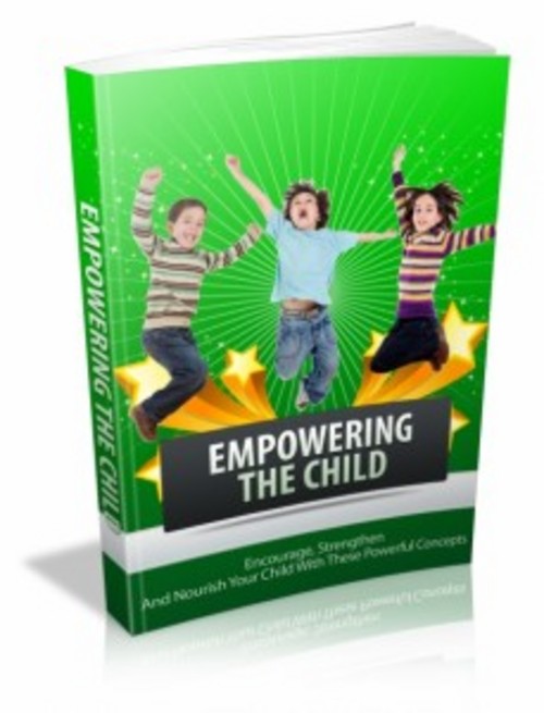 Product picture Empowering The Child with Master Resell Rights